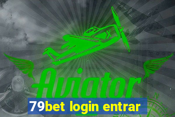 79bet login entrar